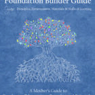 graphic image of The Foundation Builder Guide: A Mother's Guide to Developing Education on Foundational Principles and Unlocking Individual Genius